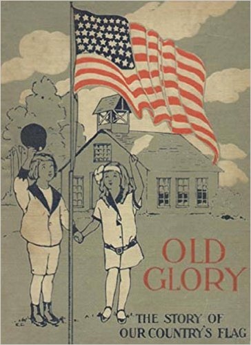 Image for Old Glory; The Story of Our Country's Flag