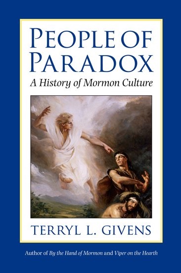 People of Paradox; A History of Mormon Culture