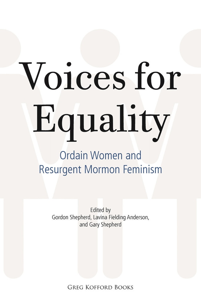 Image for Voices for Equality; Ordain Women and Resurgent Mormon Feminism