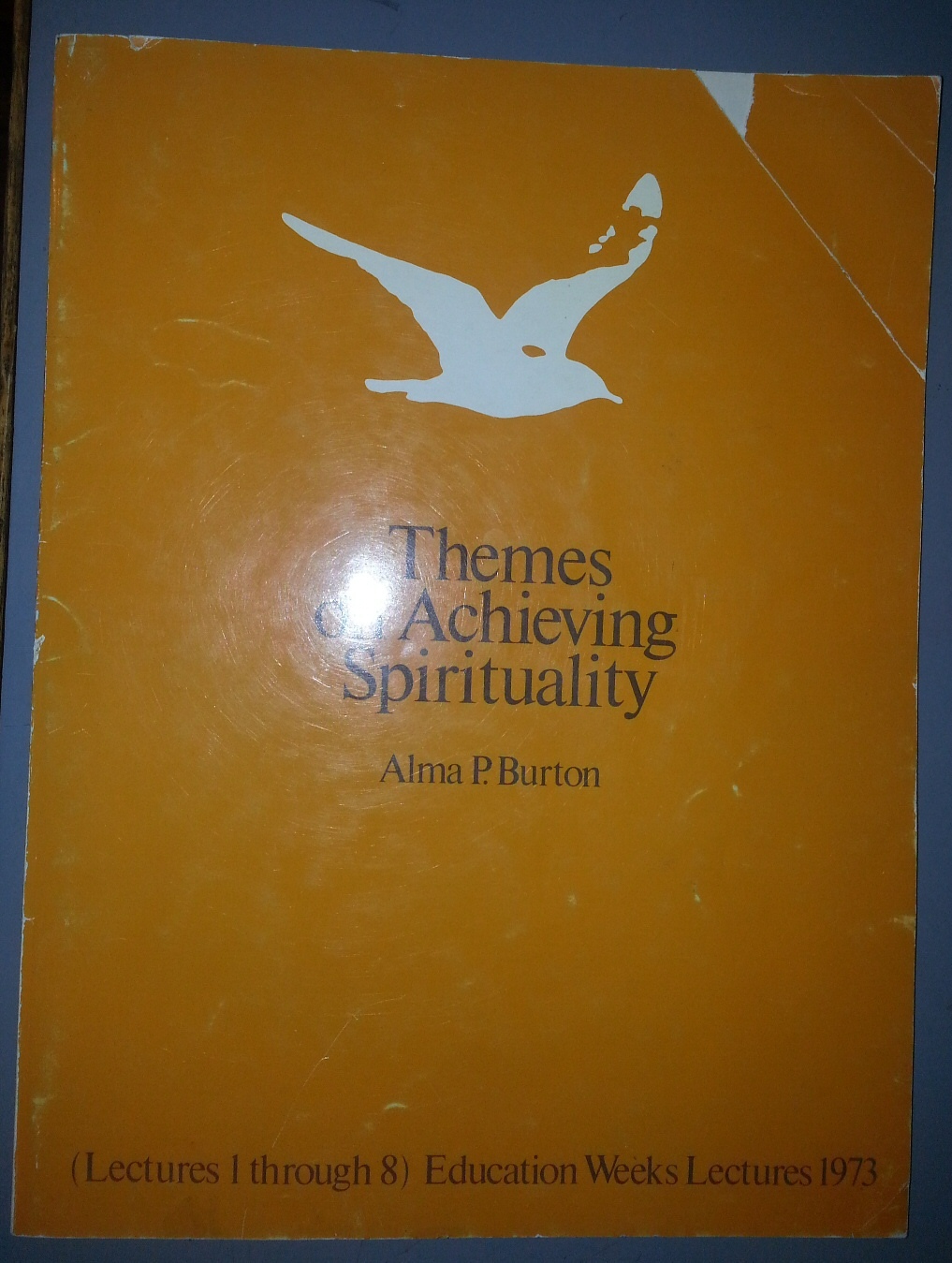 Image for Themes on achieving spirituality; Lectures 1 through 8