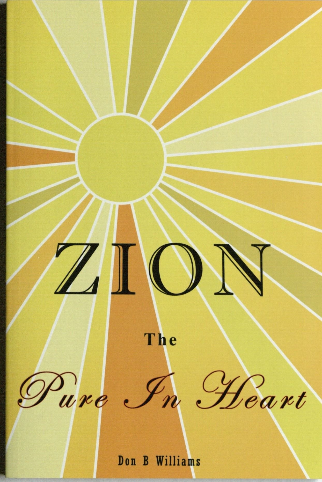 Image for Zion; The Pure in Heart