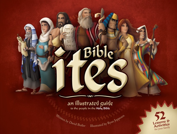 Image for Bible ites: An Illustrated Guide to the People in the Holy Bible