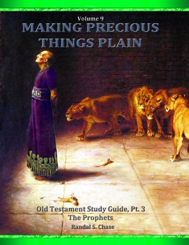 Image for Making Precious Things Plain - Volume 9 - The Prophets