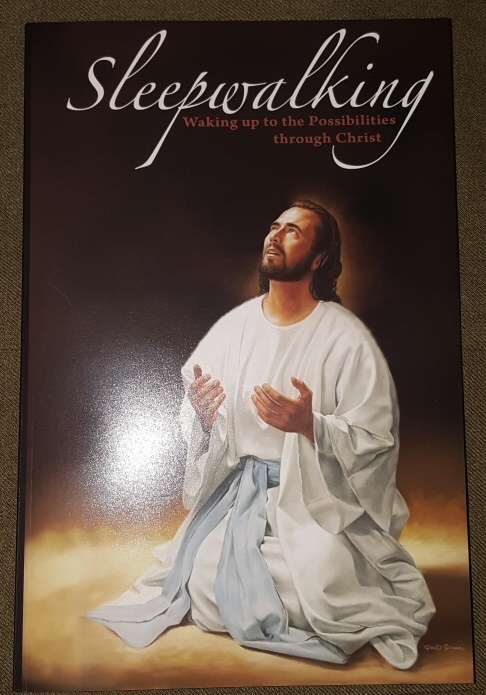 Image for Sleepwalking; Waking up to the possibilities through Christ