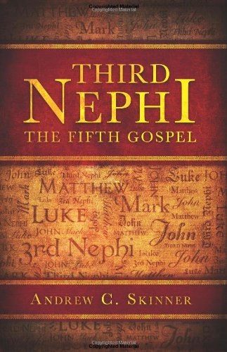 Image for Third Nephi; The Fifth Gospel Third Nephi; The Fifth Gospel