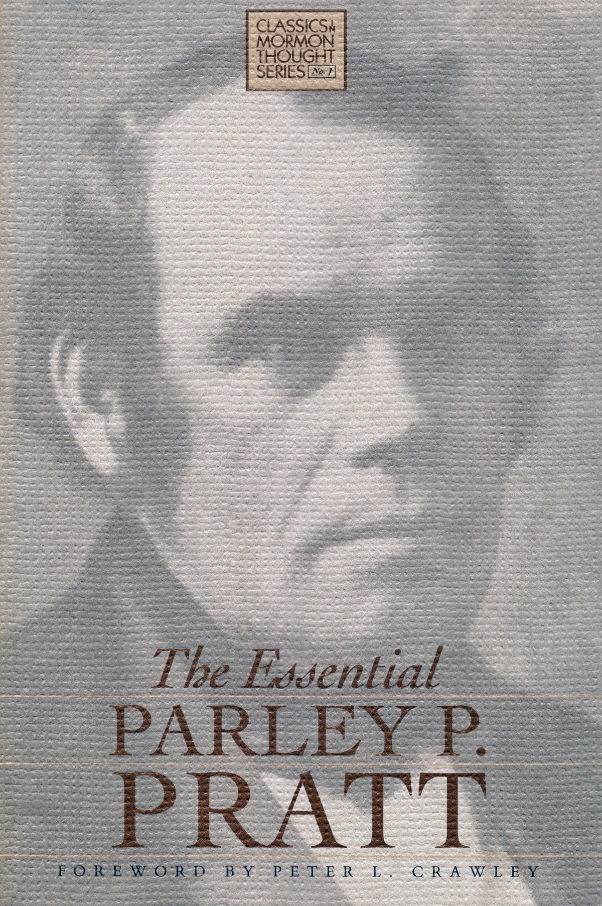 THE ESSENTIAL PARLEY P. PRATT Image for THE ESSENTIAL PARLEY P. PRATT