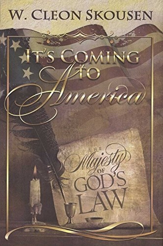 Image for It's Coming To America; The Majesty of God's Law