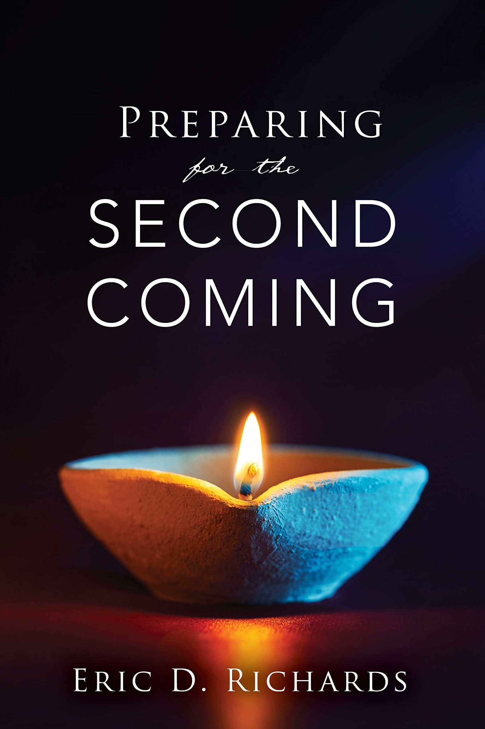 Image for Preparing for the Second Coming