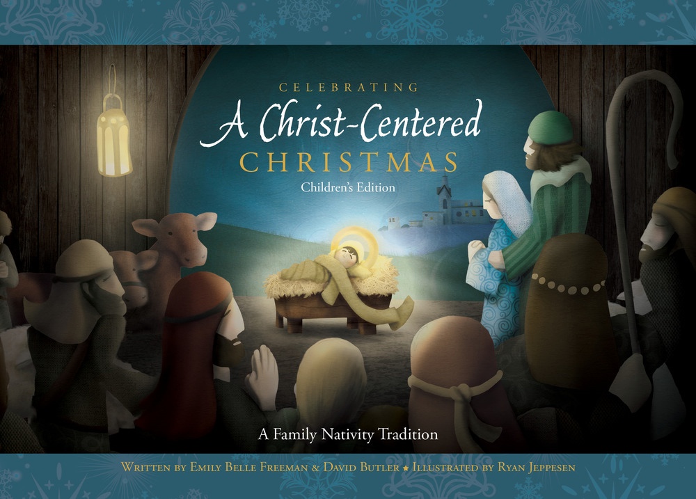 Celebrating a Christ-centered Christmas; Children's Edition Image for Celebrating a Christ-centered Christmas; Children's Edition