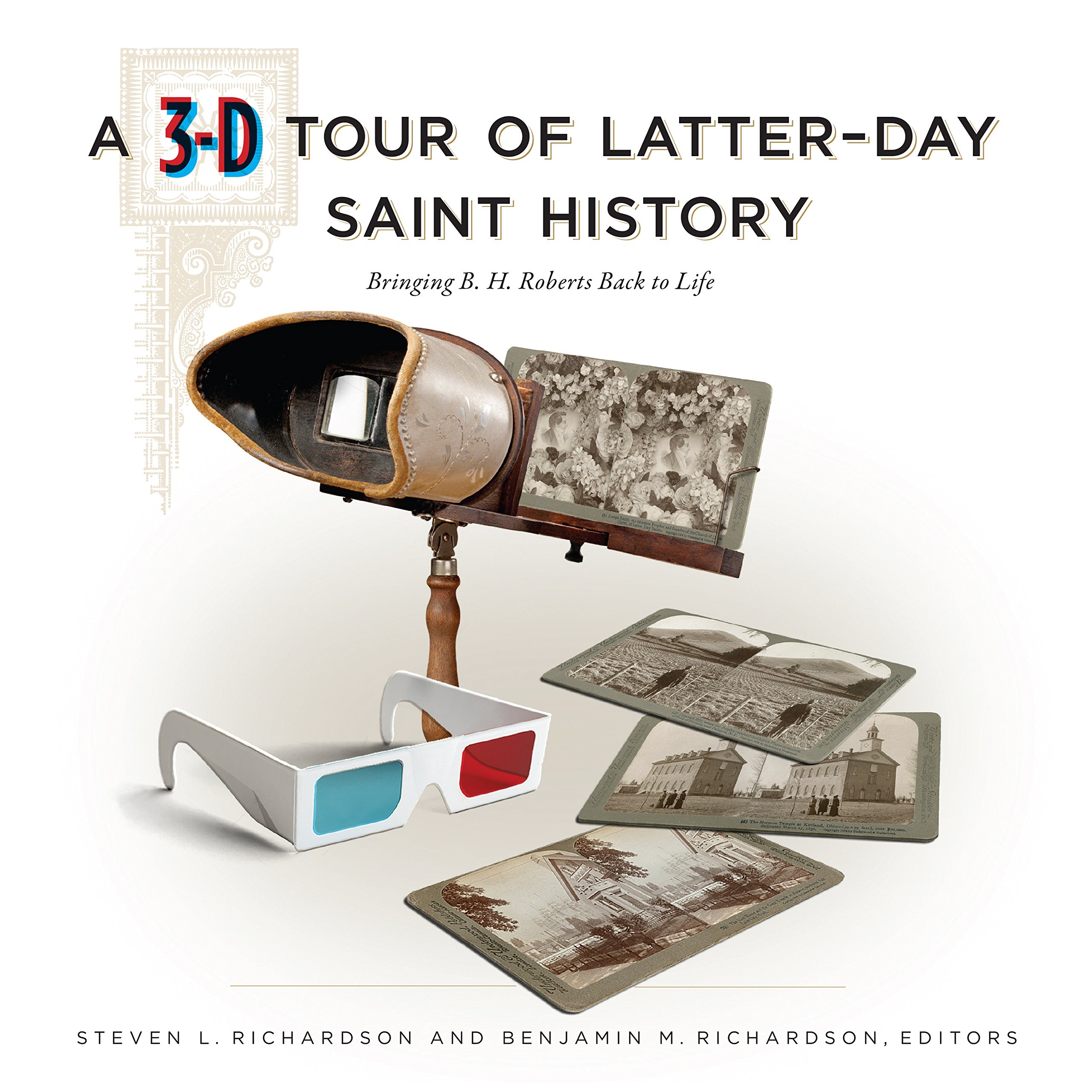Image for A 3-D Tour of Latter-day Saint History