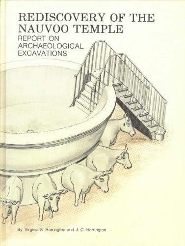 Image for Rediscovery of the Nauvoo Temple - Report on the Archaelogical Excavations