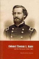 Image for Colonel Thomas L Kane and the Mormons 1846-1883