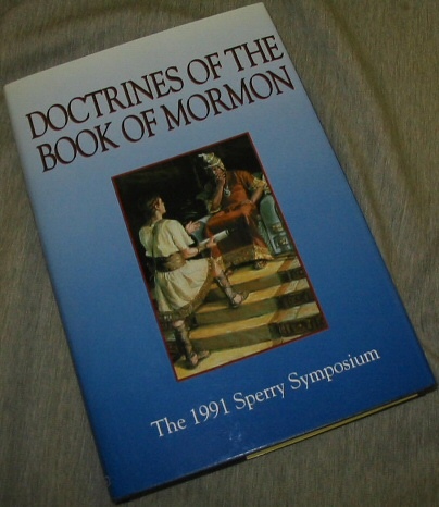 DOCTRINES OF THE BOOK OF MORMON; The 1991 Sperry Symposium Image for DOCTRINES OF THE BOOK OF MORMON; The 1991 Sperry Symposium