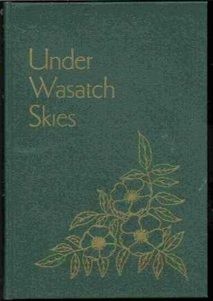 Image for UNDER WASATCH SKIES - A History of Wasatch County, 1858-1900