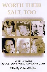 Image for Worth Their Salt Too - More Notable But Often Unnoted Women of Utah