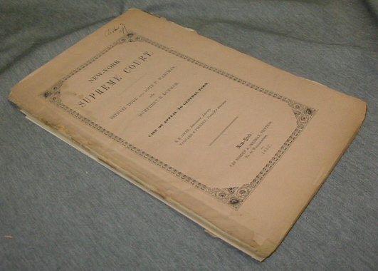 Image for New York Supreme Court - Bethuel Dodd and John P. Wakeman, Ads. Humphrey B. Dunham. Case on Appeal to General Term.