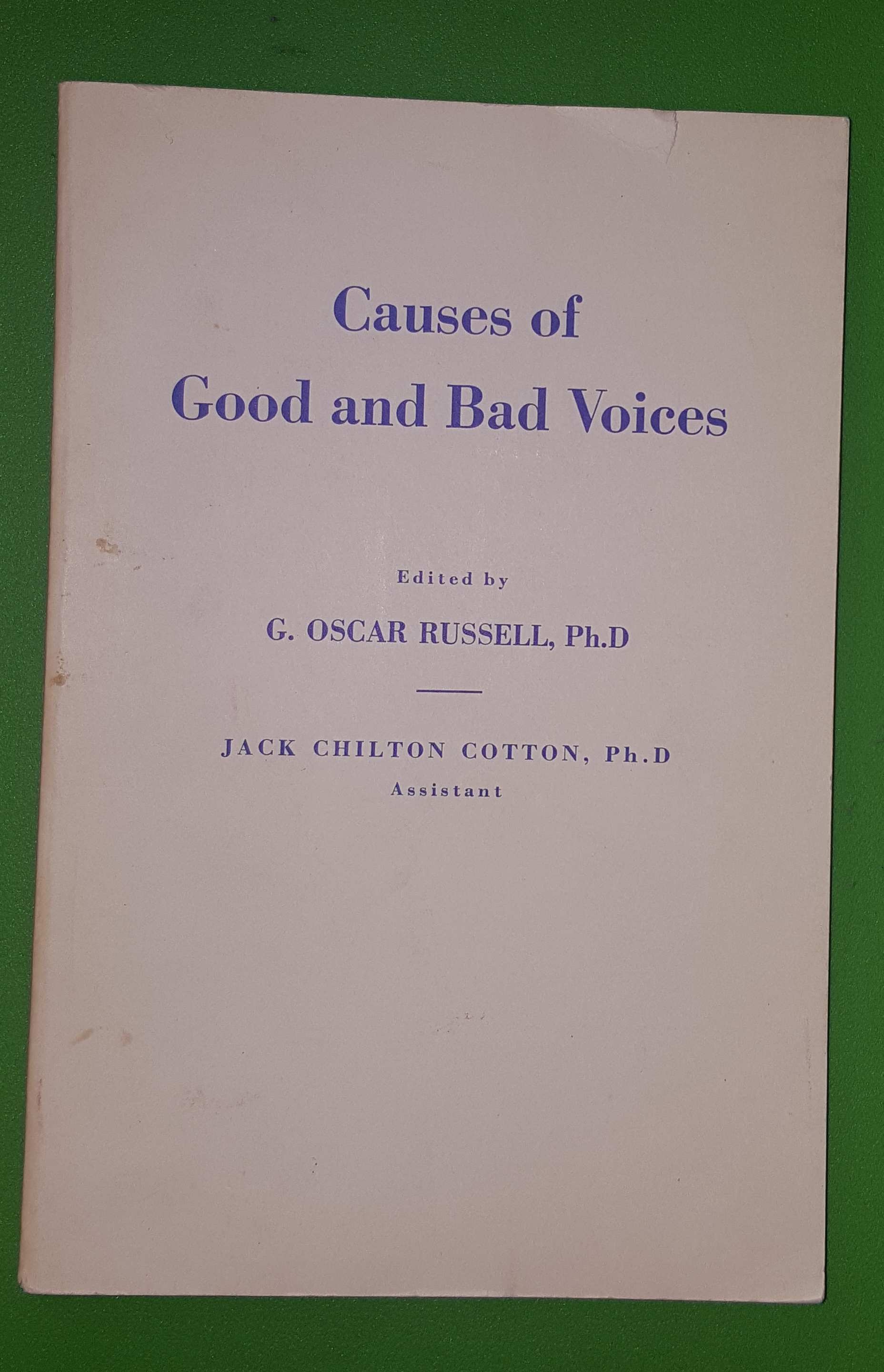 CAUSES OF GOOD AND BAD VOICES Image for CAUSES OF GOOD AND BAD VOICES